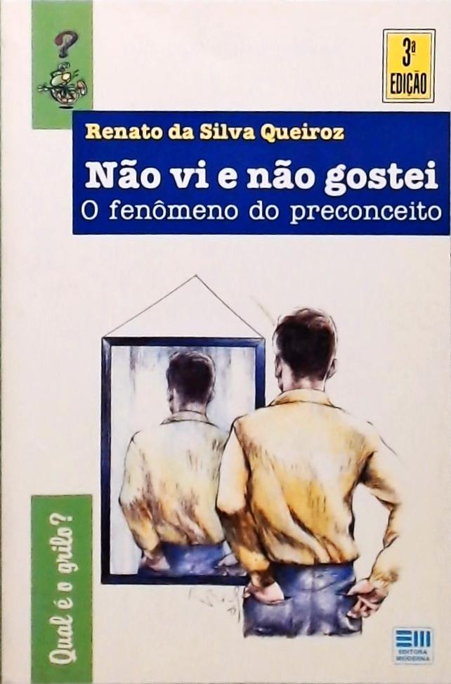 Não Vi E Não Gostei