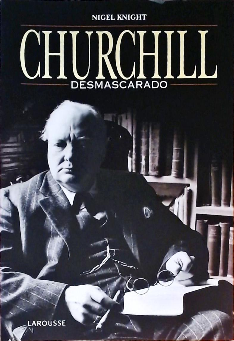 Churchill - Desmascarado  