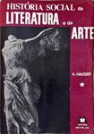 História Social De Literatura E Da Arte - 2 Volumes