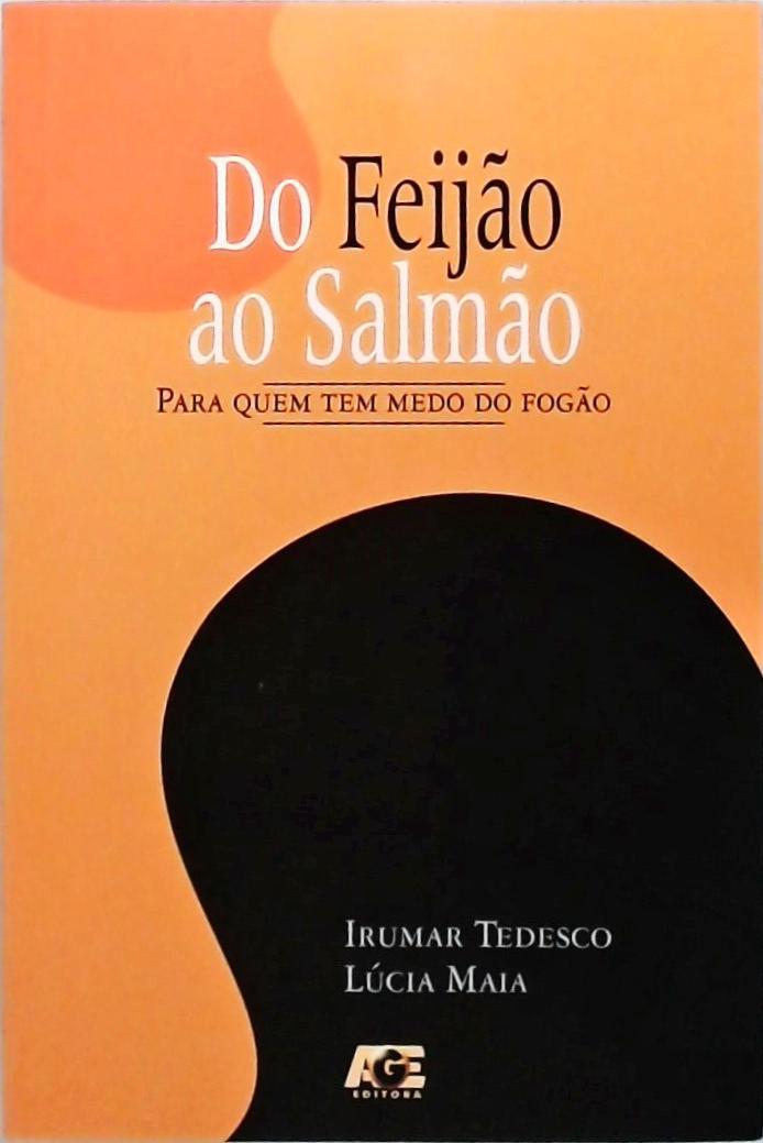 Do Feijão Ao Salmão