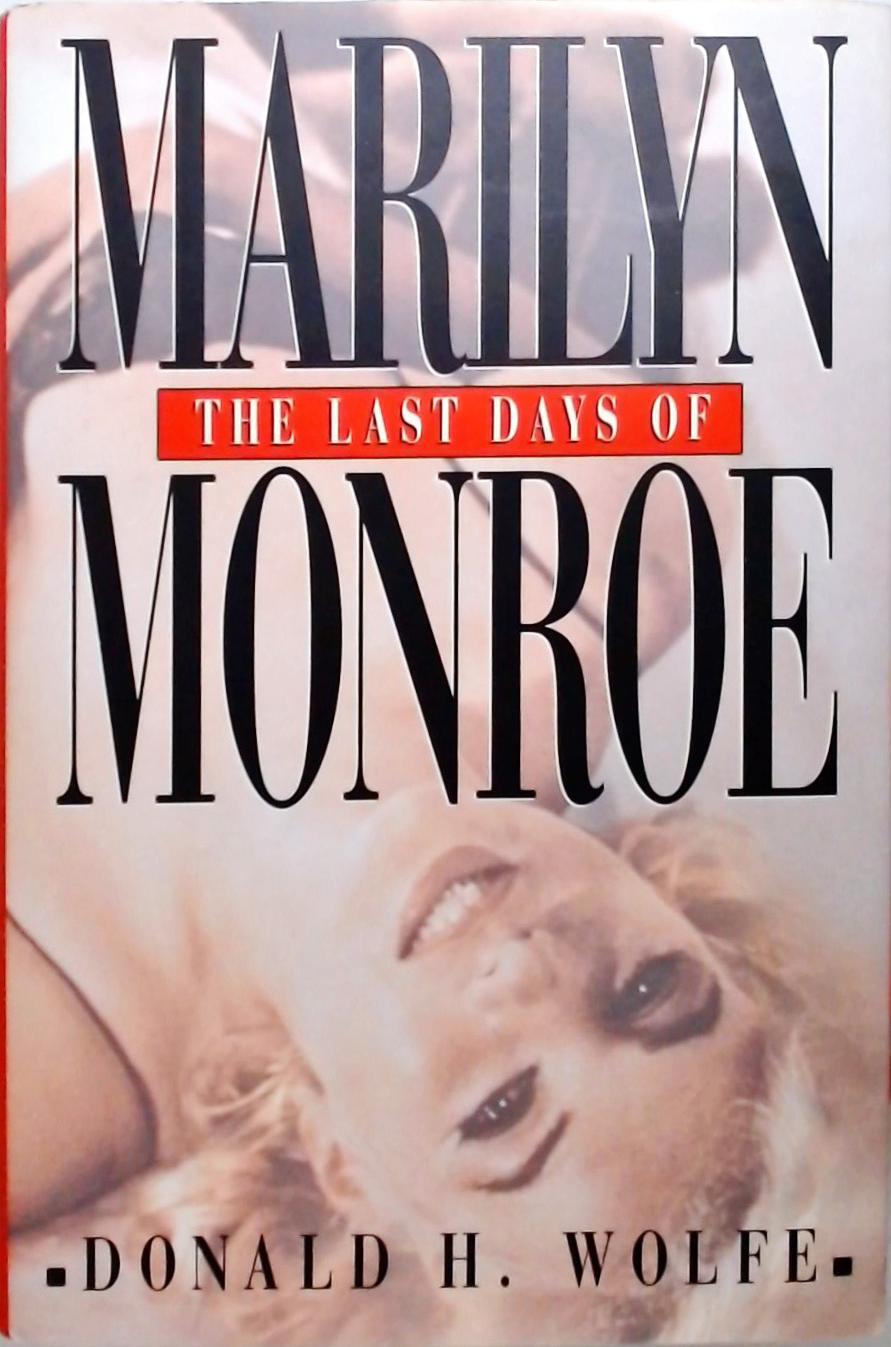 The Last Days of Marilyn Monroe