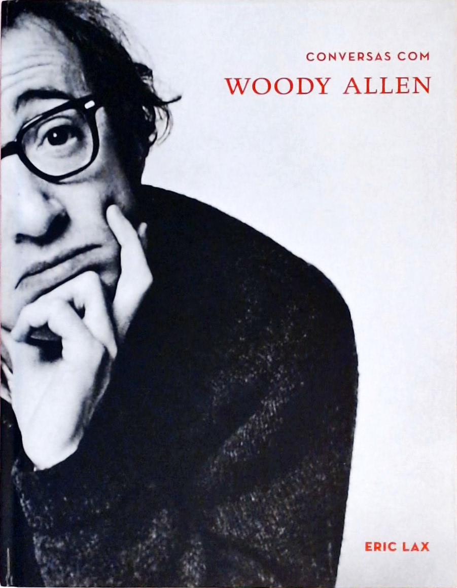 Conversas Com Woody Allen