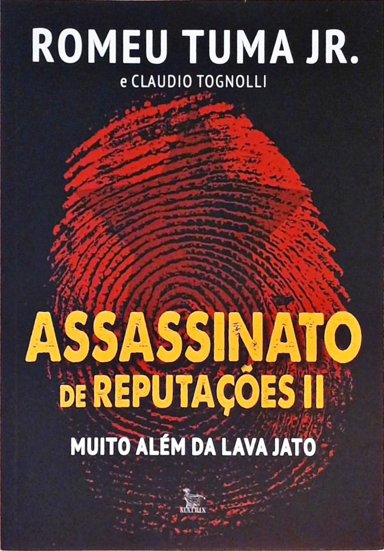 Assassinato De Reputações - Volume 2