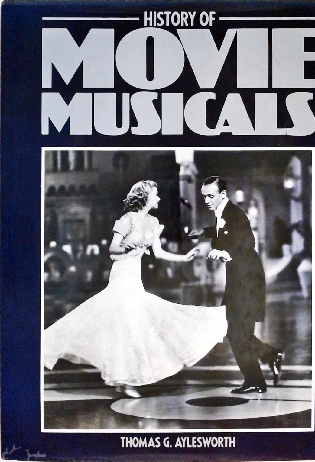 History of Movie Musicals