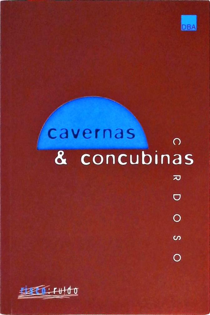 Cavernas E Concubinas