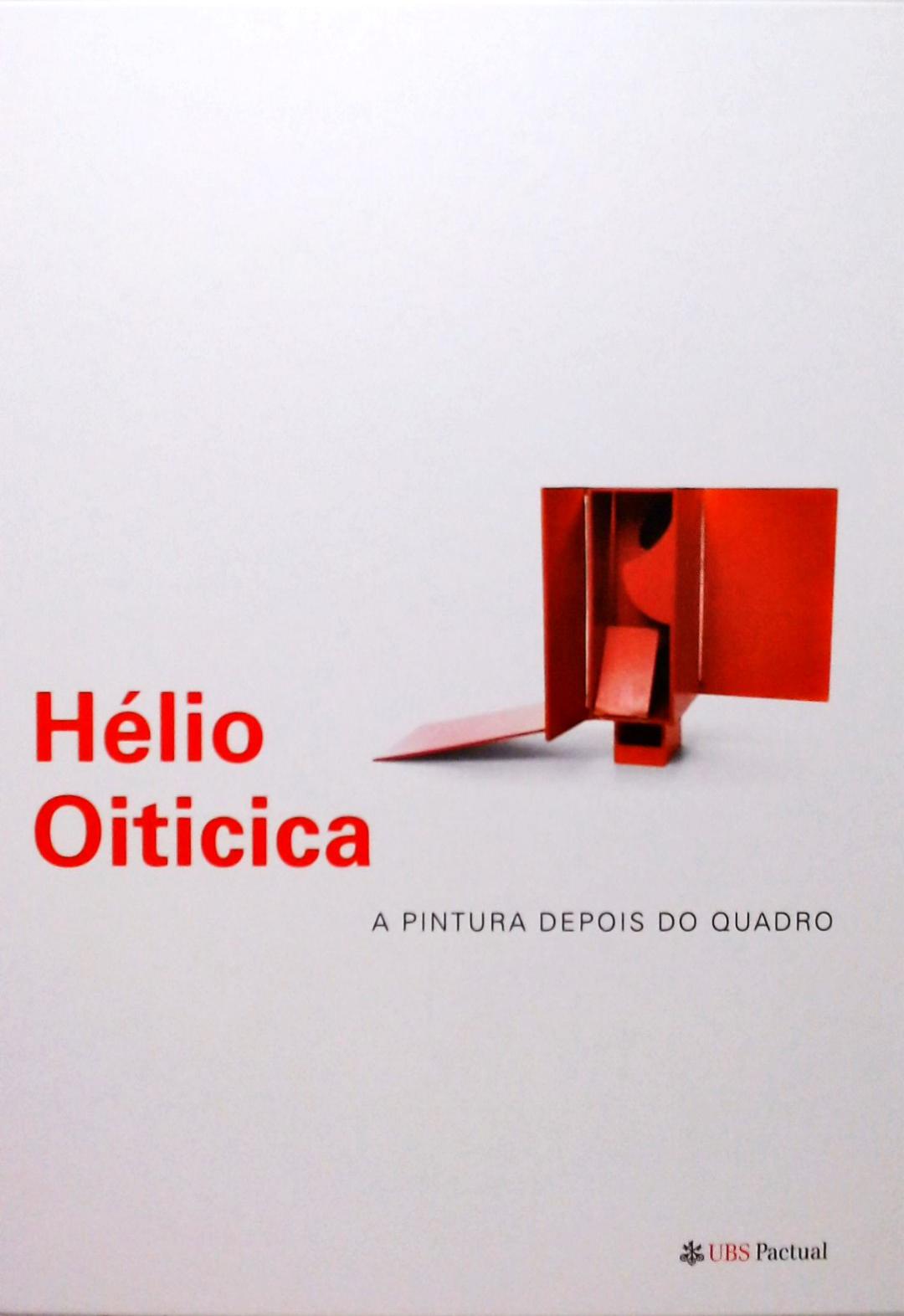Hélio Oiticica - A Pintura Depois do Quadro