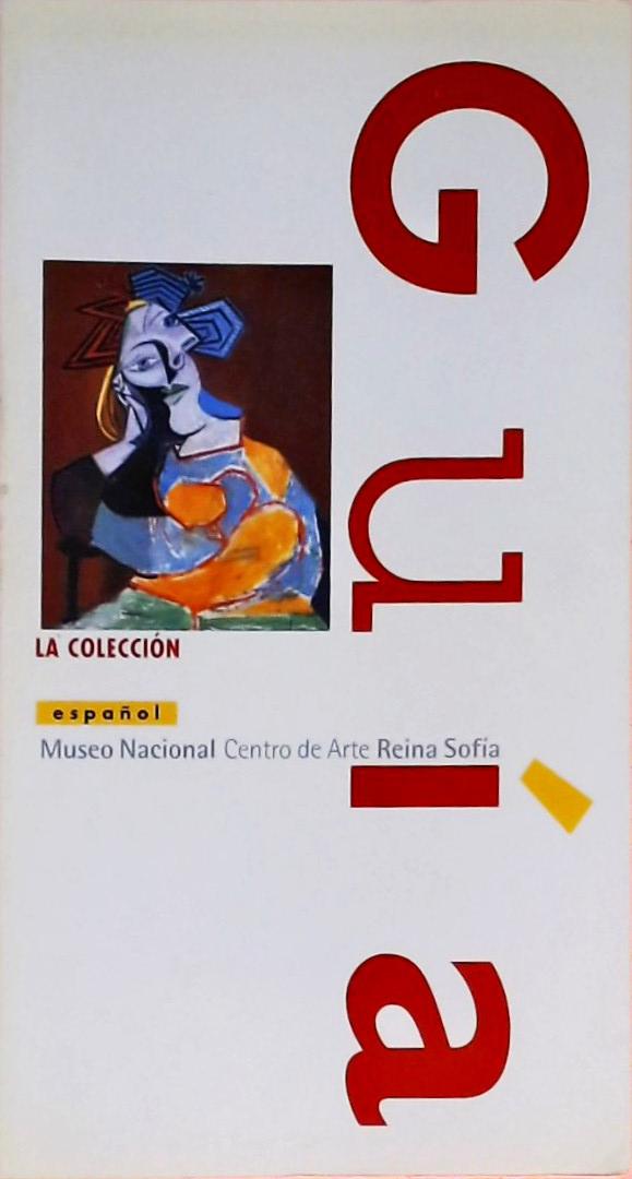 Museo Nacional Reina Sofía - Guía, La Colección, Visita Rápida