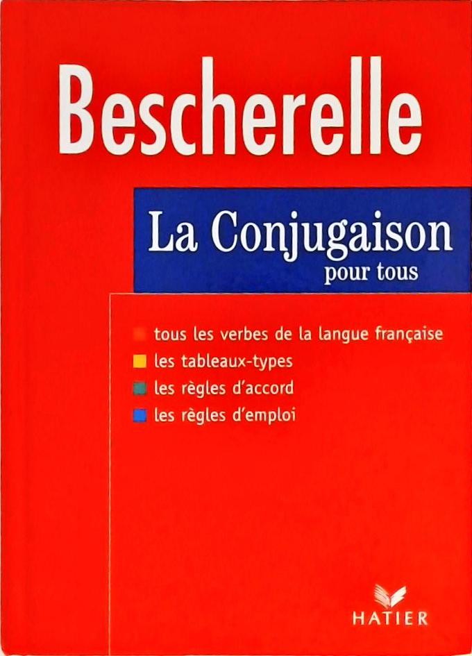 Bescherelle - La Conjugaison Pour Tous (1997)
