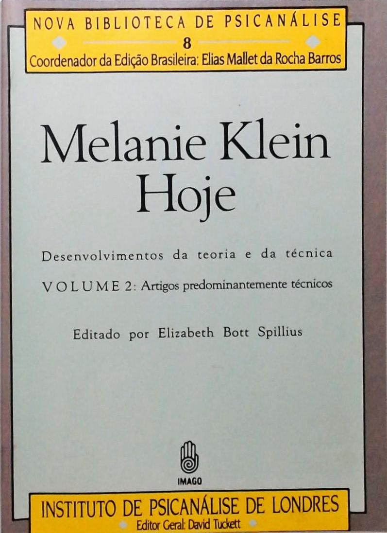 Melanie Klein Hoje - Volume 2
