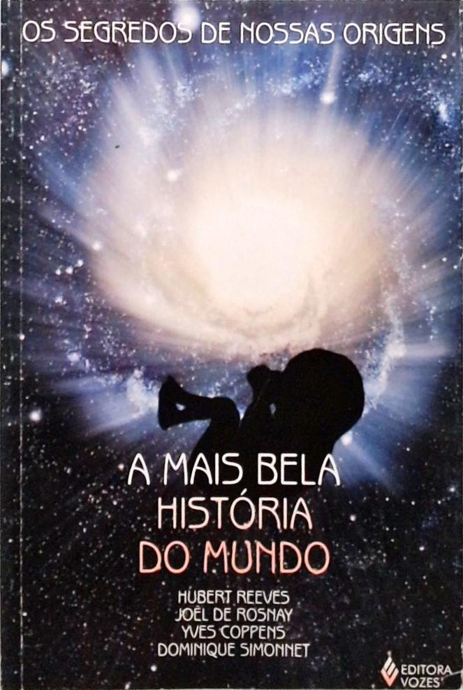 A Mais Bela História do Mundo