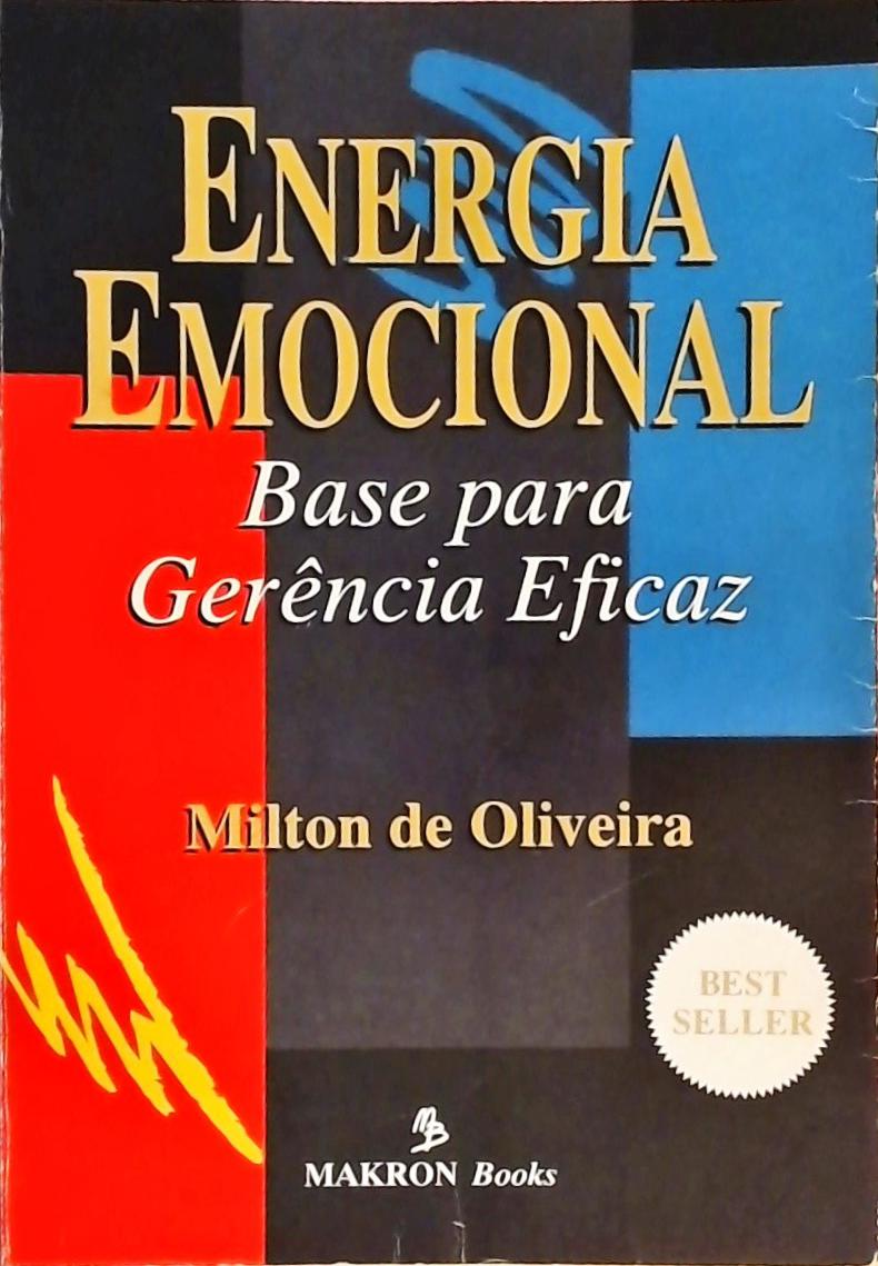 Energia Emocional - Base para Gerência Eficaz