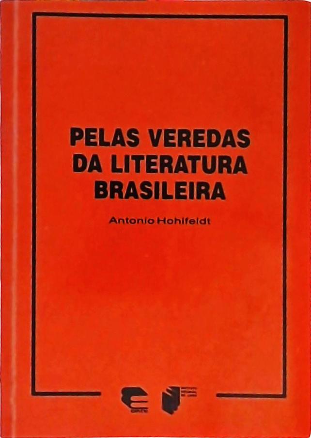 Pelas Veredas da Literatura Brasileira