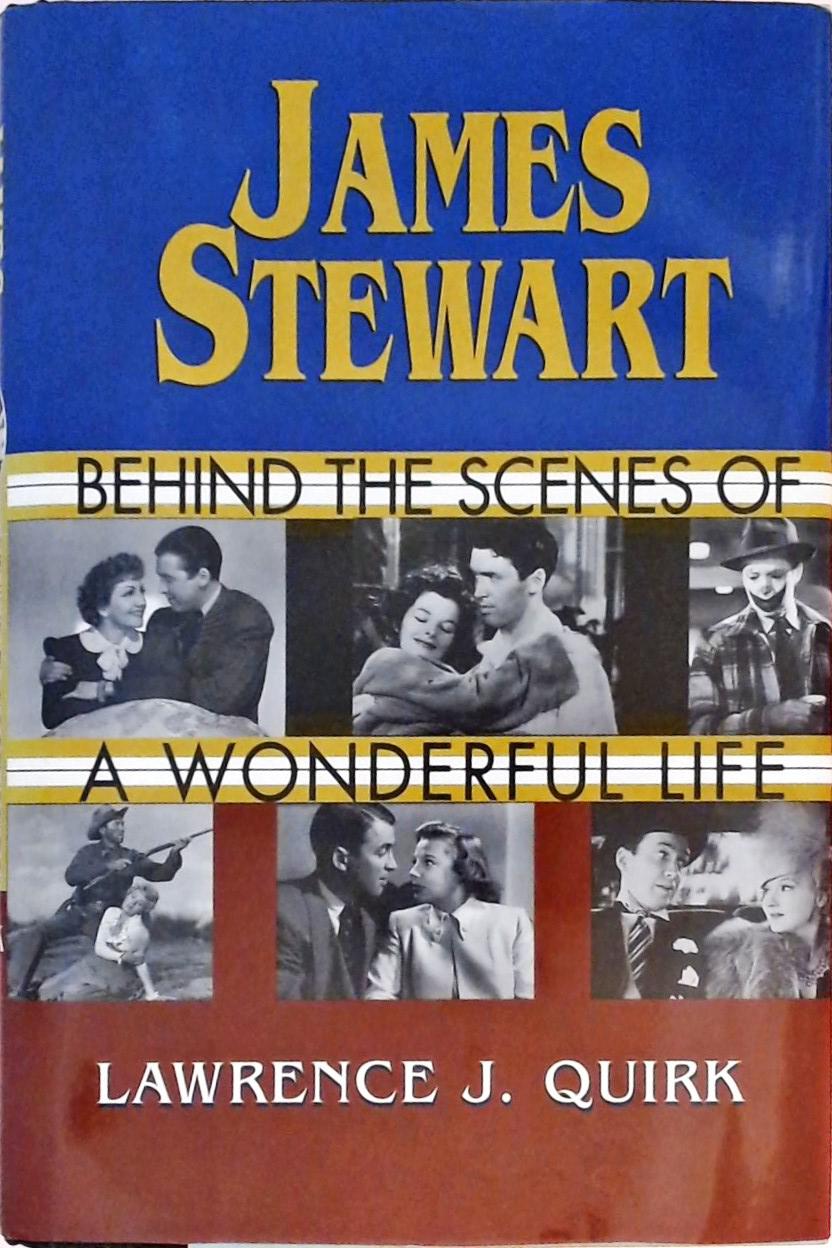 James Stewart - Behind the Scenes of a Wonderful Life
