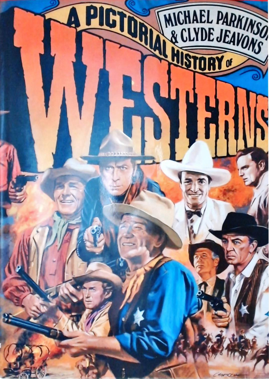 A Pictorial History of Westerns