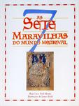 As Sete Maravilhas Do Mundo Medieval
