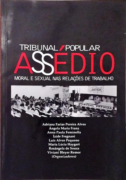 Tribunal Popular Assédio