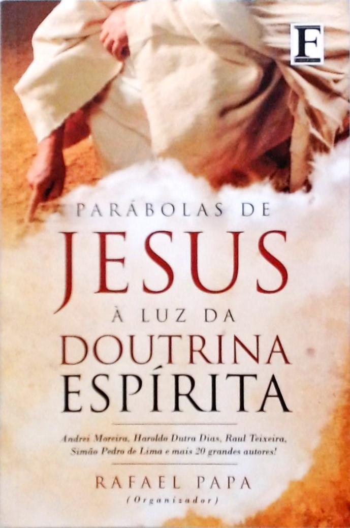 Parábolas de Jesus À Luz da Doutrina Espírita