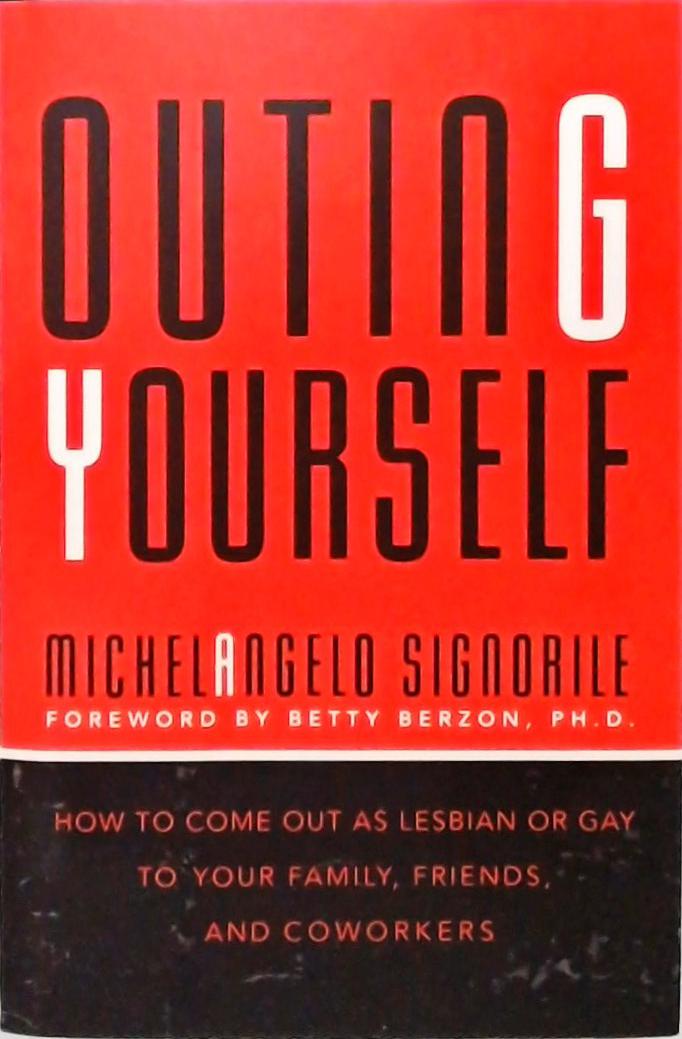 Outing Yourself