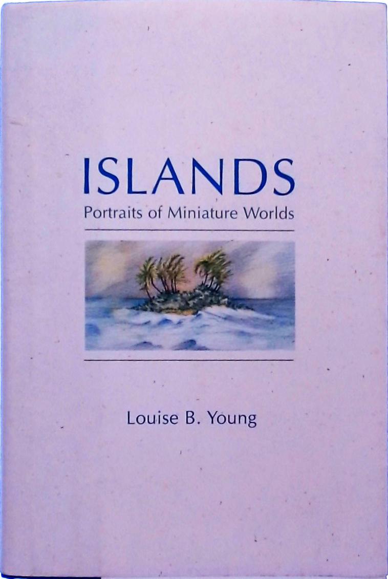 Islands - Portraits of Miniature Worlds