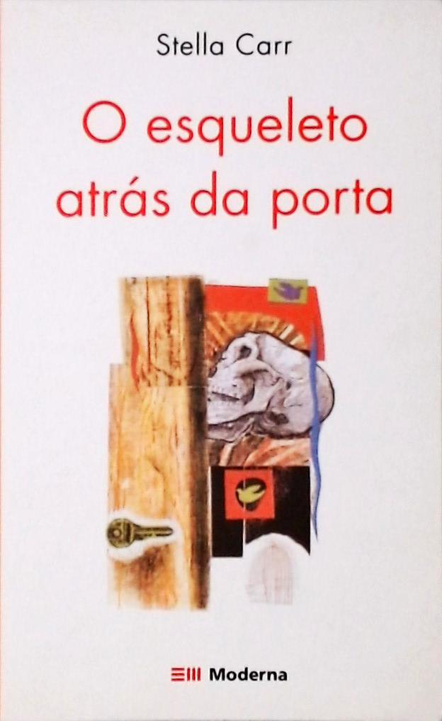 O Esqueleto Atrás Da Porta