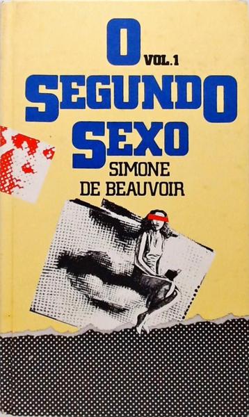 O Segundo Sexo - Volume 1