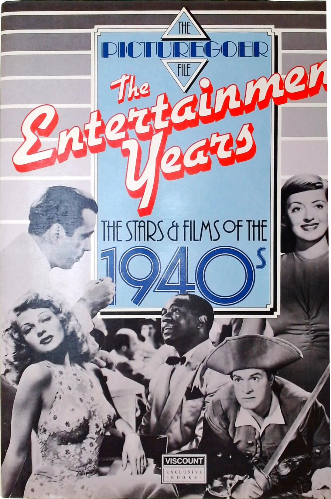 The Entertainment Years