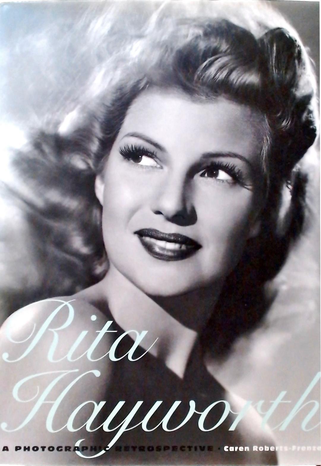 Rita Hayworth - A Photographic Retrospective