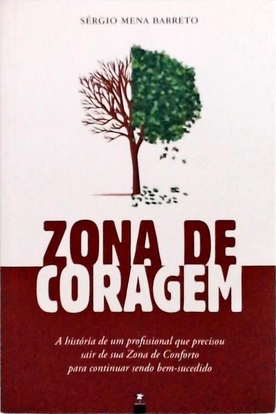 Zona De Coragem