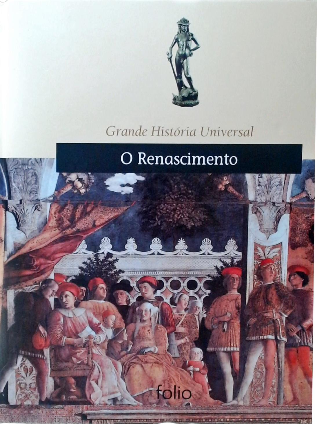 Grande História Universal - O Renascimento