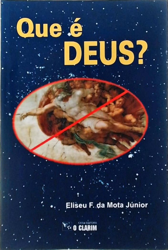 Que É Deus?