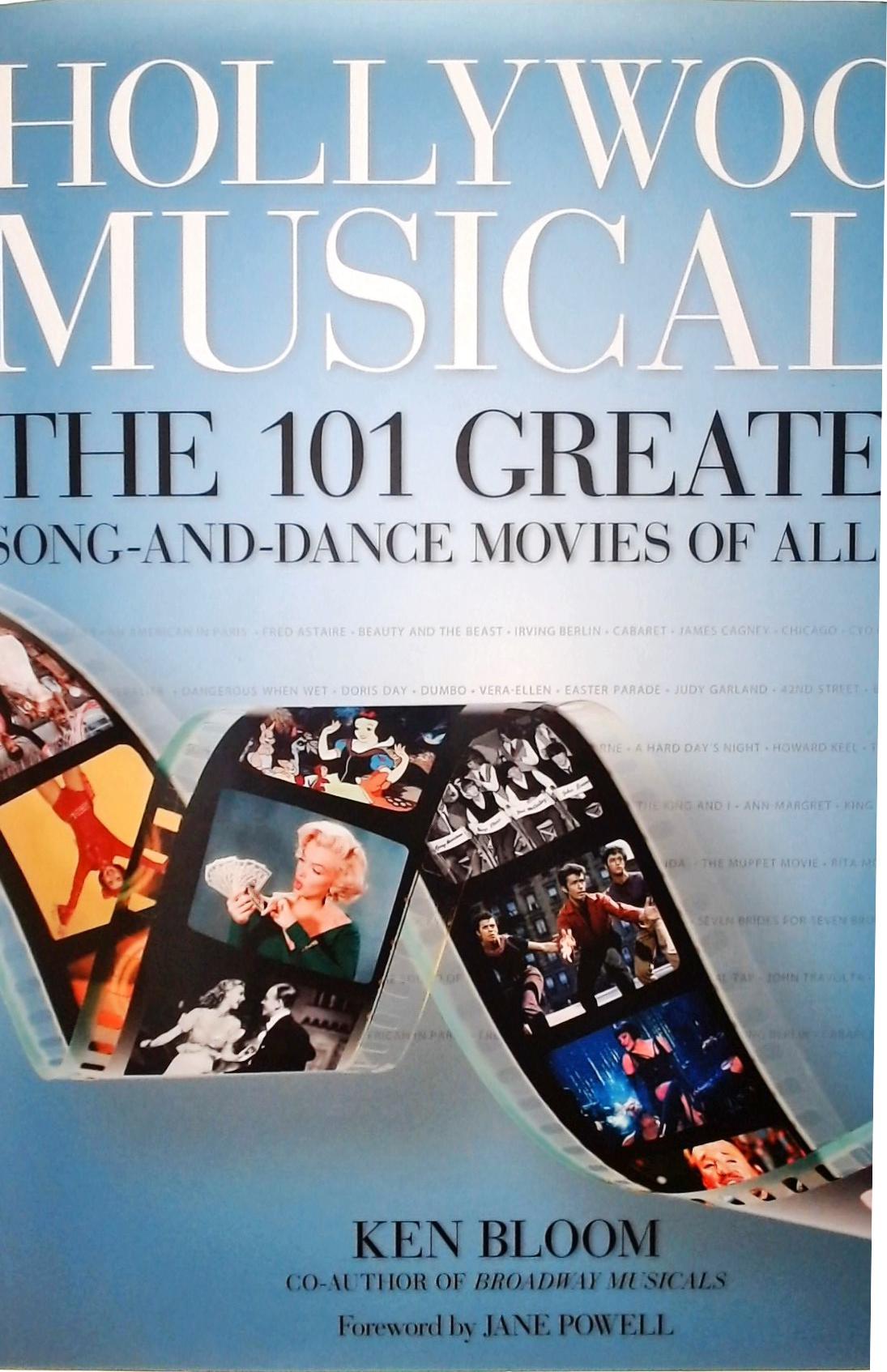 Hollywood Musicals - The 101 Greatest Song-and-Dance Movies of All Time