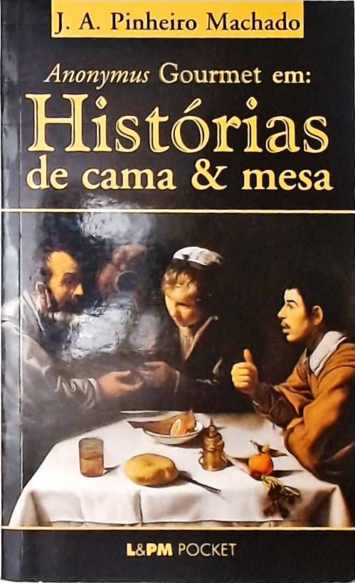 Anonymus Gourmet em Histórias De Cama E Mesa