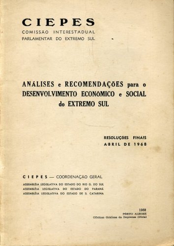Análises e Recomendações para o Desenvolvimento Econômico e Social do Extremo Sul