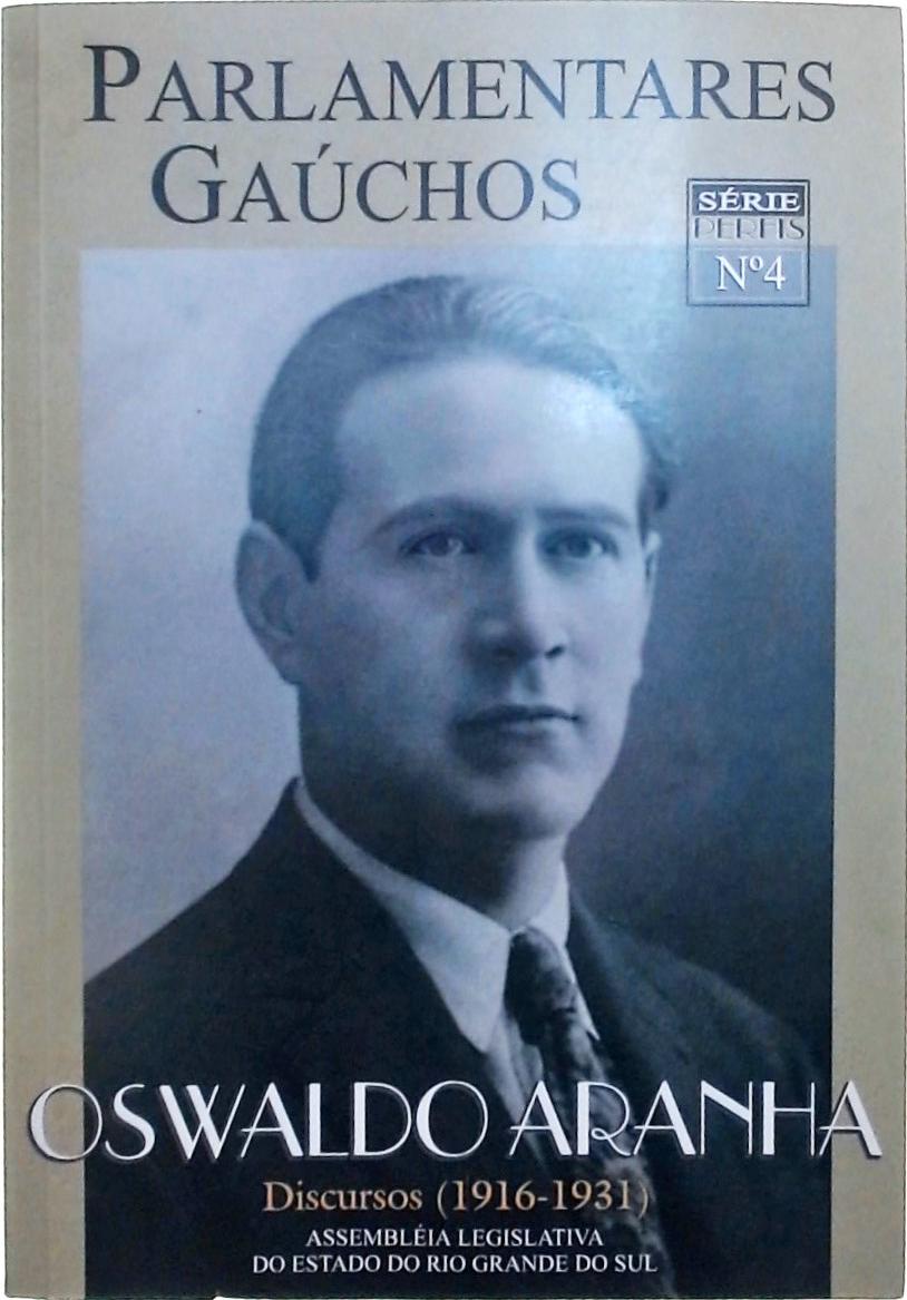 Parlamentares Gaúchos - Oswaldo Aranha