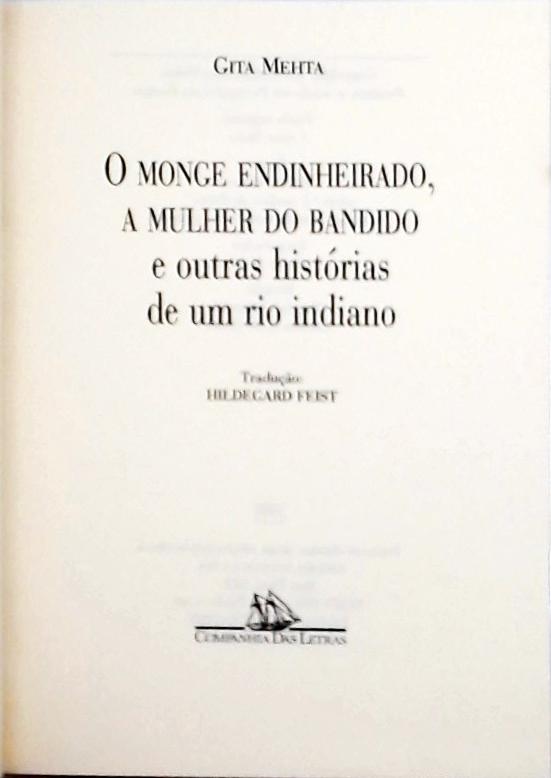 O Monge Endinheirado, A Mulher Do Bandido E Outras Histórias De Um Rio Indiano