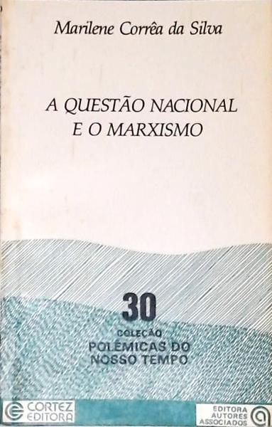 A Questão Nacional E O Marxismo