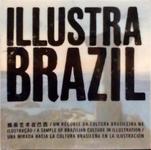 Ilustra Brazil - Um Recorte Da Cultura Brasileira Na Ilustração