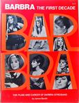 Barbara The First Decade - The Films And Career Of Barbara Streisand