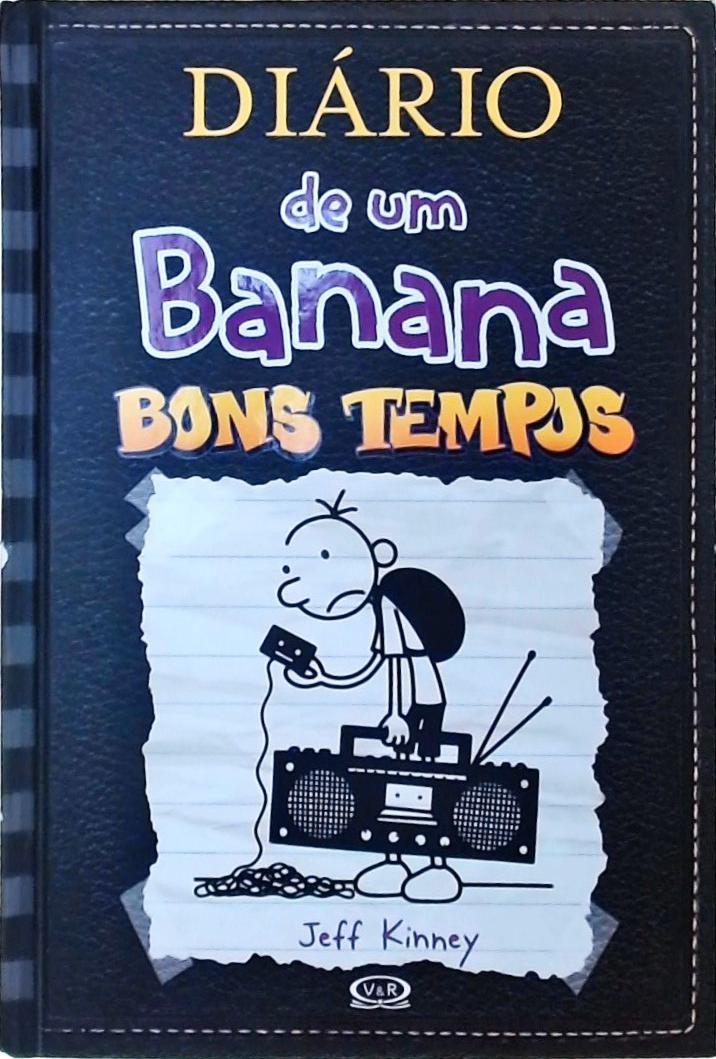Diário De Um Banana - Bons Tempos