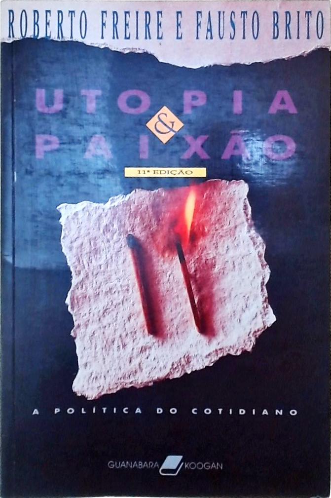Utopia E Paixão