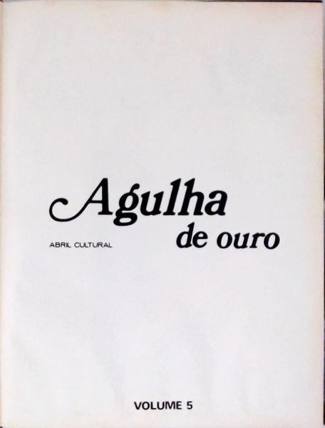 Agulha De Ouro - Volumes 5