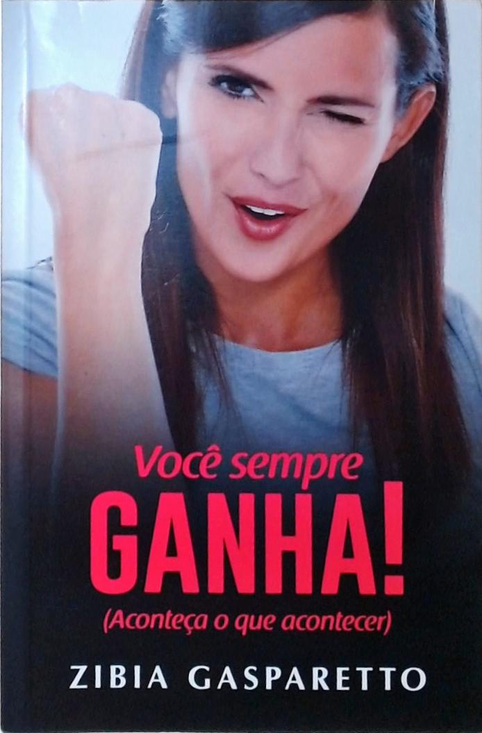 Você Sempre Ganha!