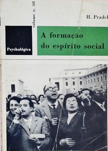 A Formação Do Espírito Social