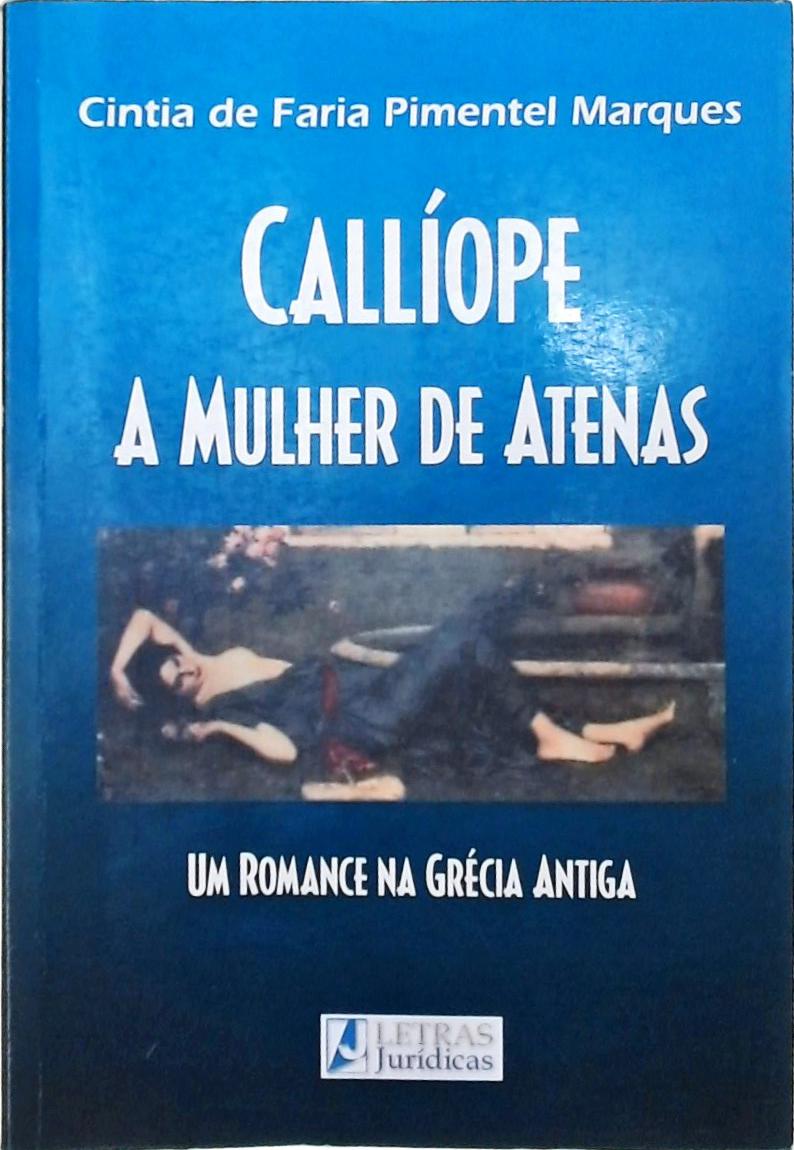 Callíope - A Mulher De Atenas