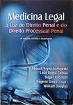 Medicina Legal - Á Luz Do Direito Penal E Do Direito Processual Penal