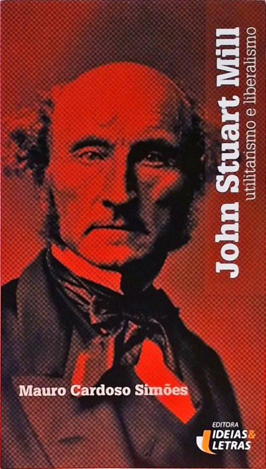 A Filosofia Moral de John Stuart Mill
