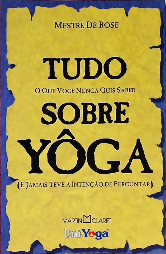 Tudo Sobre Yoga