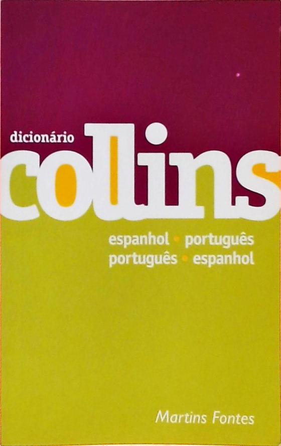 Dicionário Collins - Espanhol-Português Português-Espanhol