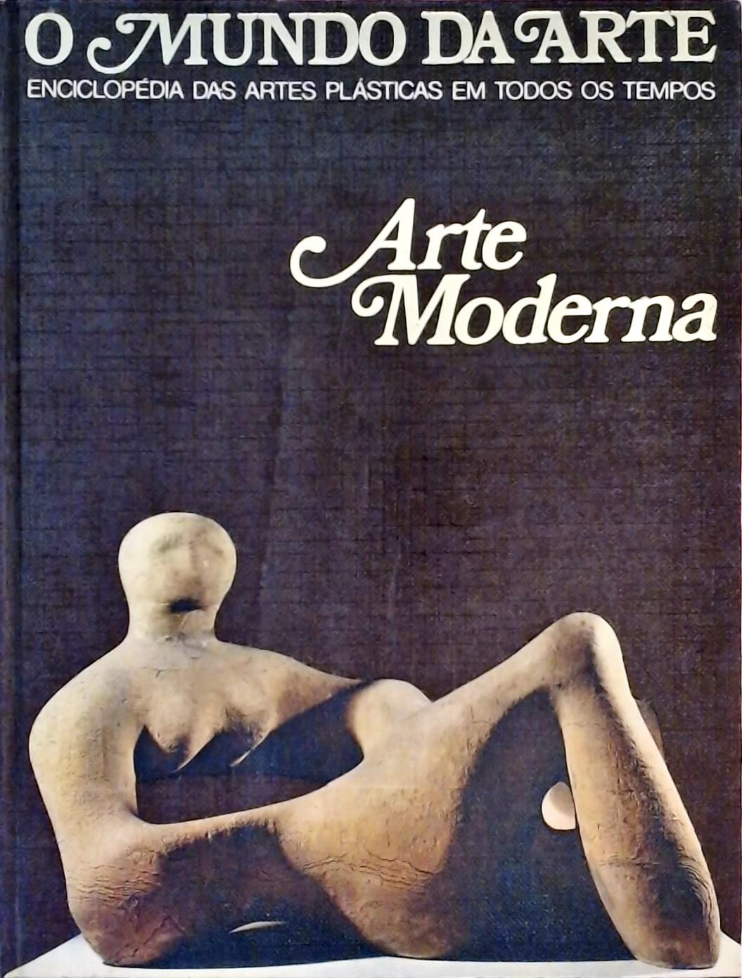 O Mundo Da Arte - Arte Moderna