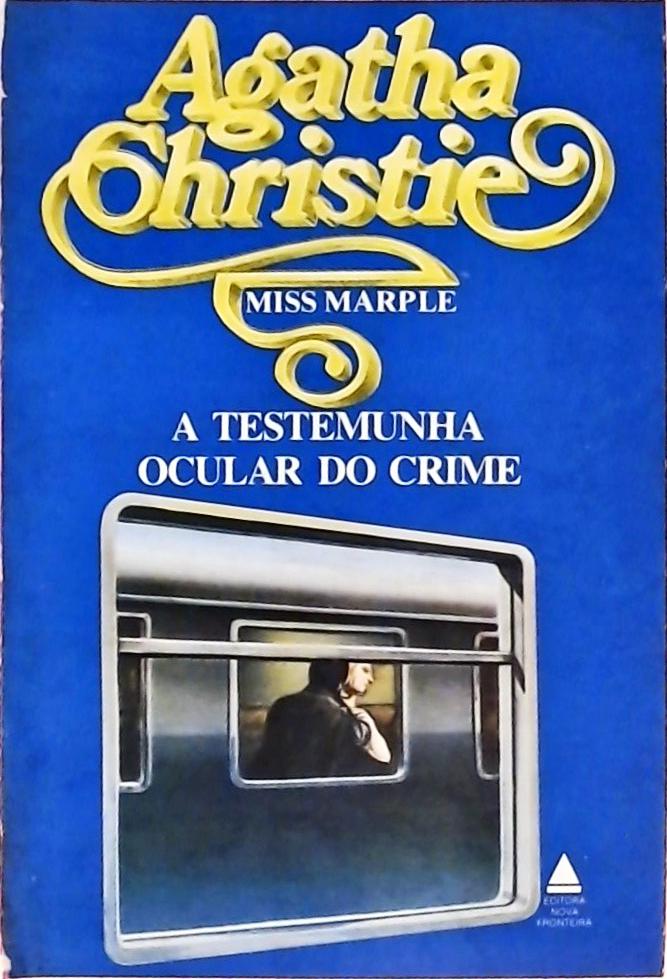 A Testemunha Ocular do Crime